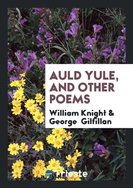 Auld Yule, and Other Poems, Paperback Book