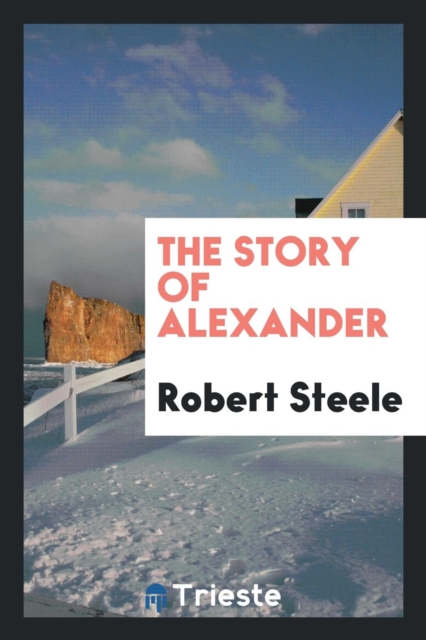 The Story of Alexander, Paperback Book