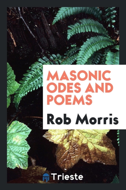 Masonic Odes and Poems, Paperback Book
