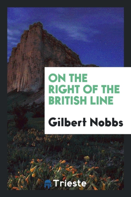 On the Right of the British Line, Paperback Book