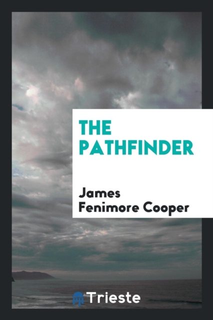 The Pathfinder, Paperback Book