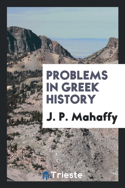 Problems in Greek History, Paperback Book