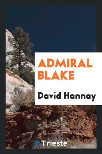 Admiral Blake, Paperback Book