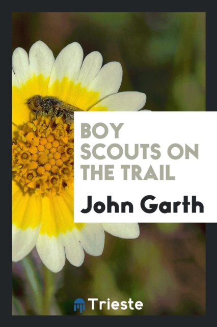 Boy Scouts on the Trail, Paperback Book
