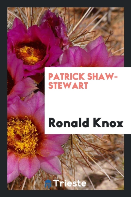 Patrick Shaw-Stewart, Paperback Book