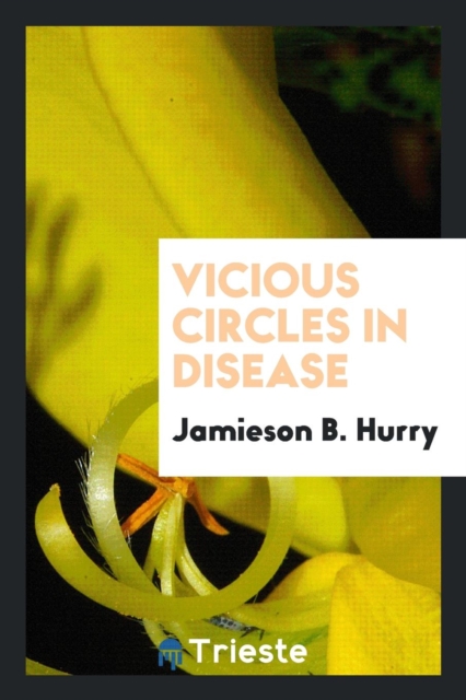 Vicious Circles in Disease, Paperback Book