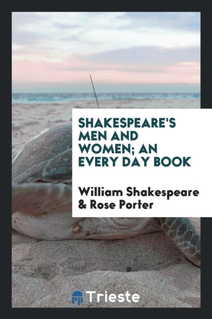 Shakespeare's Men and Women; An Every Day Book, Paperback Book