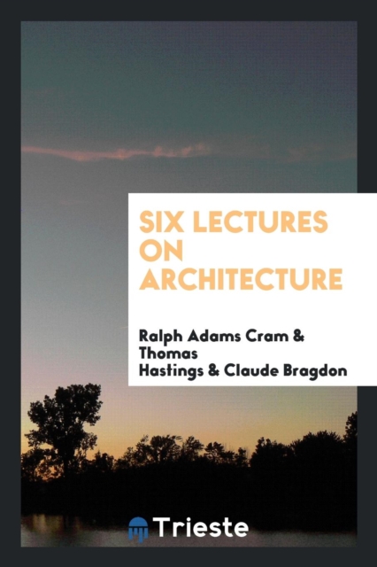 Six Lectures on Architecture, Paperback Book