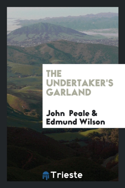 The Undertaker's Garland, Paperback Book