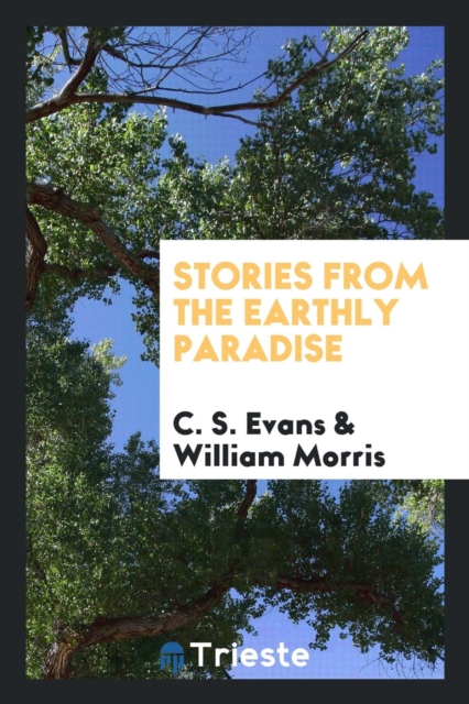 Stories from the Earthly Paradise, Paperback Book