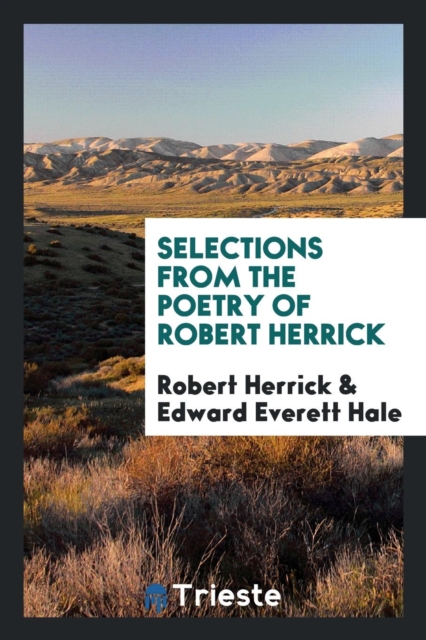 Selections from the Poetry of Robert Herrick, Paperback Book