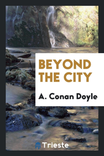 Beyond the City, Paperback Book