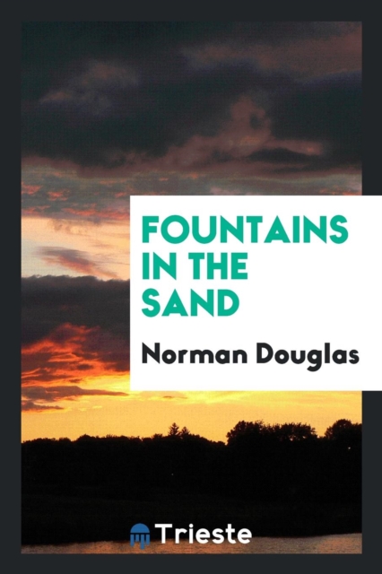 Fountains in the Sand, Paperback Book