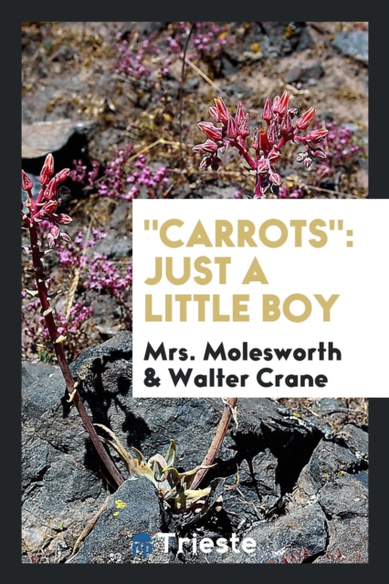Carrots : Just a Little Boy, Paperback Book