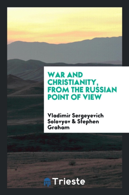 War and Christianity, from the Russian Point of View, Paperback Book