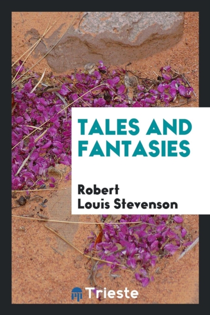 Tales and Fantasies, Paperback Book
