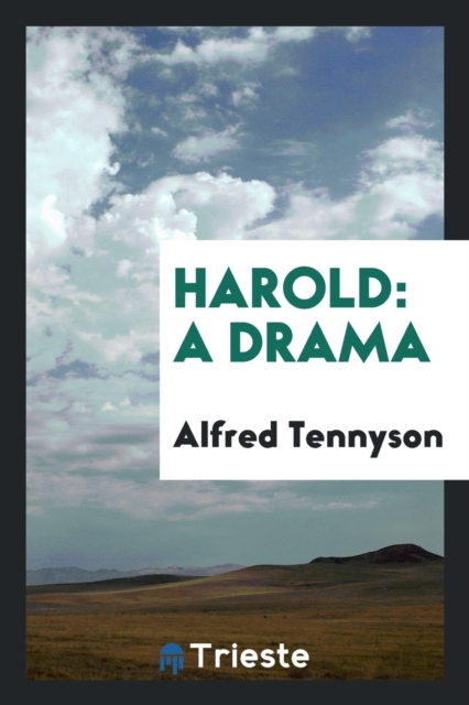 Harold : A Drama, Paperback Book