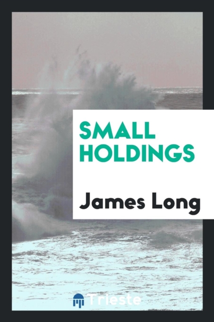 Small Holdings, Paperback Book