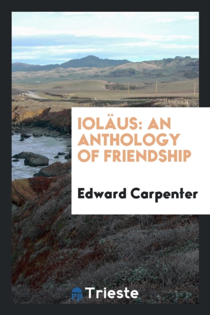 Iol us : An Anthology of Friendship, Paperback Book