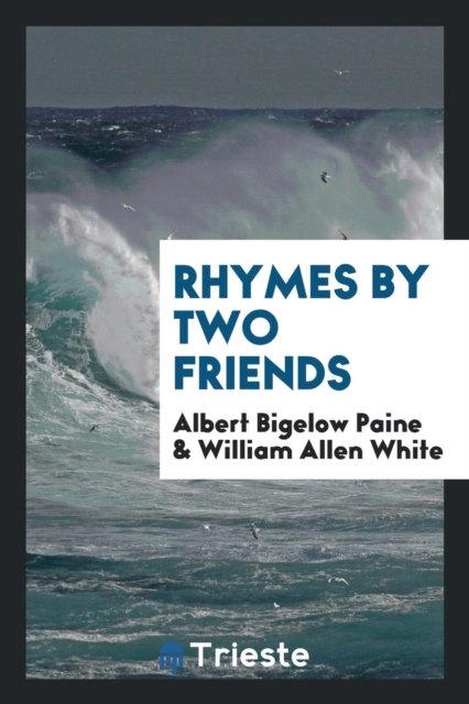 Rhymes by Two Friends, Paperback Book