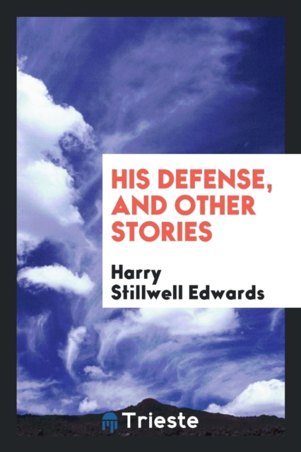 His Defense, and Other Stories, Paperback Book