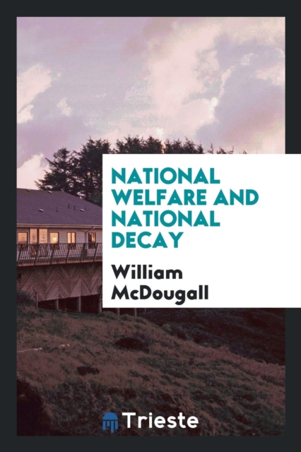 National Welfare and National Decay, Paperback Book