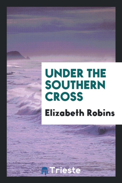 Under the Southern Cross, Paperback Book