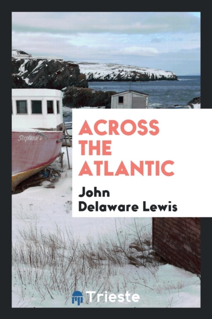 Across the Atlantic, Paperback Book