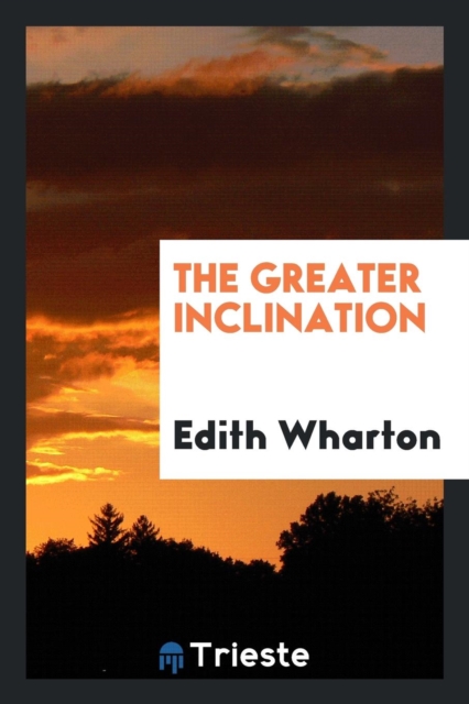 The Greater Inclination, Paperback Book