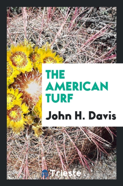 The American Turf, Paperback Book