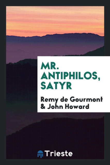 Mr. Antiphilos, Satyr, Paperback Book