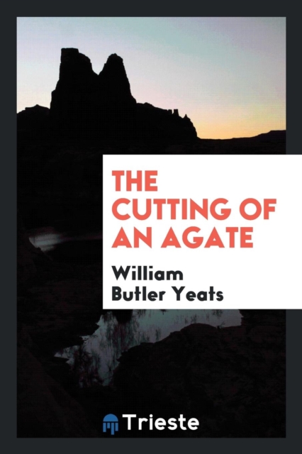 The Cutting of an Agate, Paperback Book