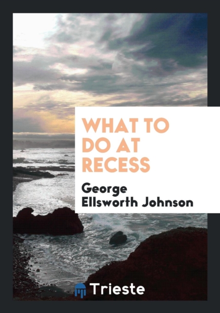 What to Do at Recess, Paperback Book