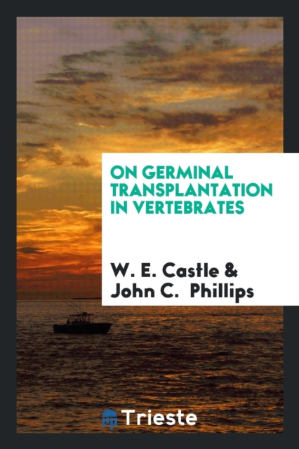 On Germinal Transplantation in Vertebrates, Paperback Book