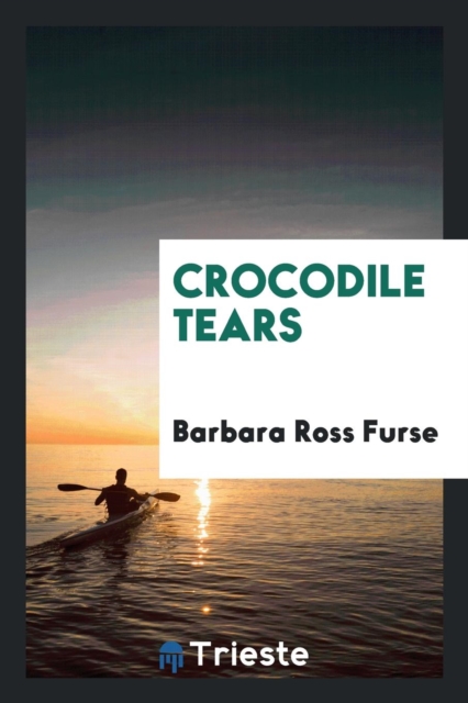 Crocodile Tears, Paperback Book