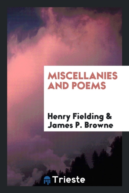 Miscellanies and Poems, Paperback Book