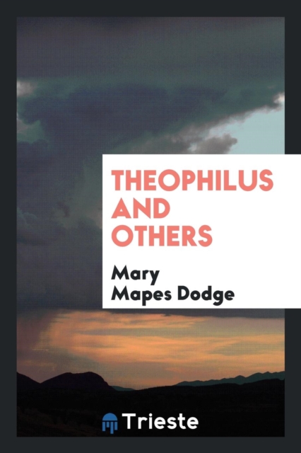 Theophilus and Others, Paperback Book