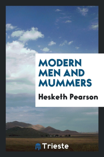Modern Men and Mummers, Paperback Book