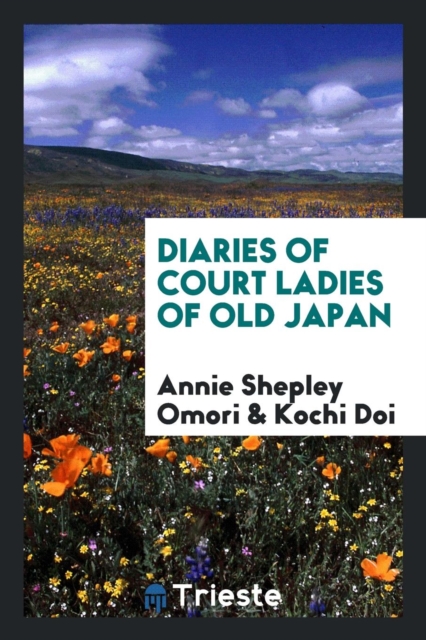 Diaries of Court Ladies of Old Japan, Paperback Book
