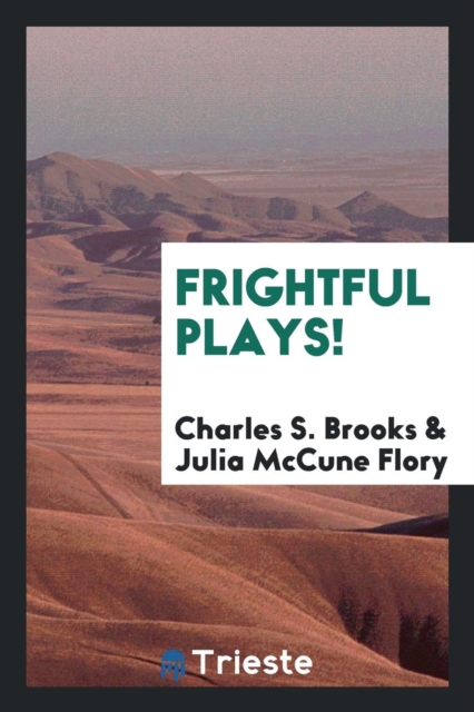 Frightful Plays!, Paperback Book