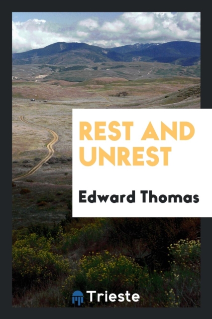 Rest and Unrest, Paperback Book