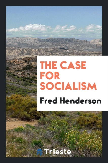 The Case for Socialism, Paperback Book