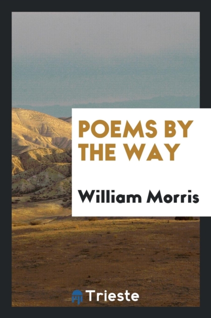 Poems by the Way, Paperback Book