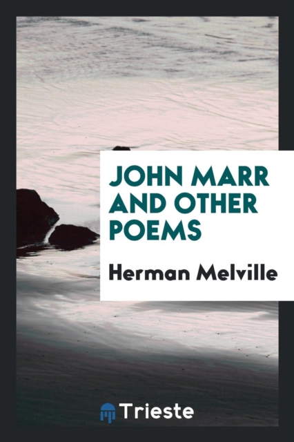 John Marr and Other Poems, Paperback Book
