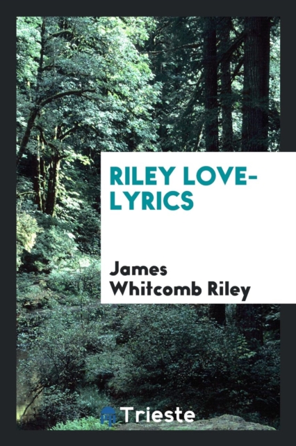 Riley Love-Lyrics, Paperback Book