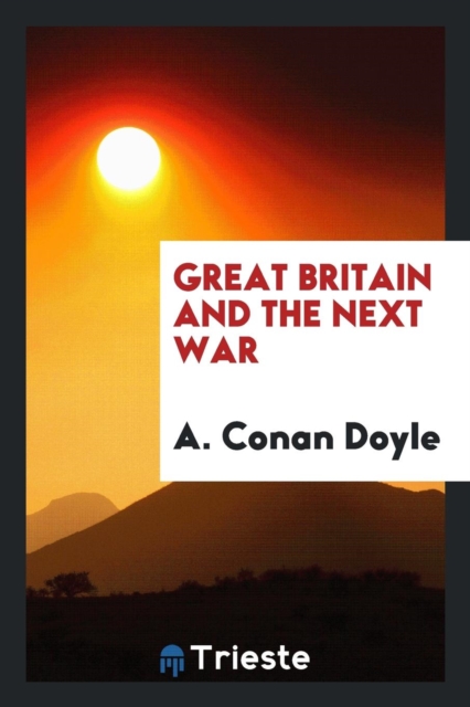 Great Britain and the Next War, Paperback Book