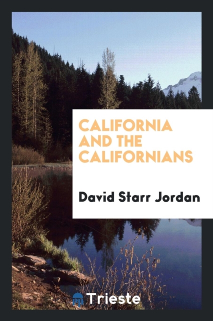 California and the Californians, Paperback Book
