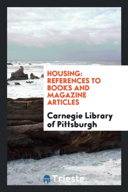Housing : References to Books and Magazine Articles, Paperback Book