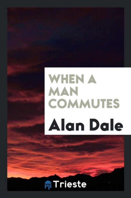 When a Man Commutes, Paperback Book
