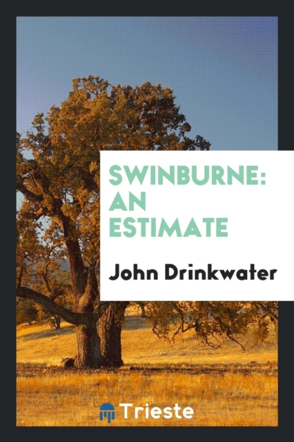 Swinburne : An Estimate, Paperback Book